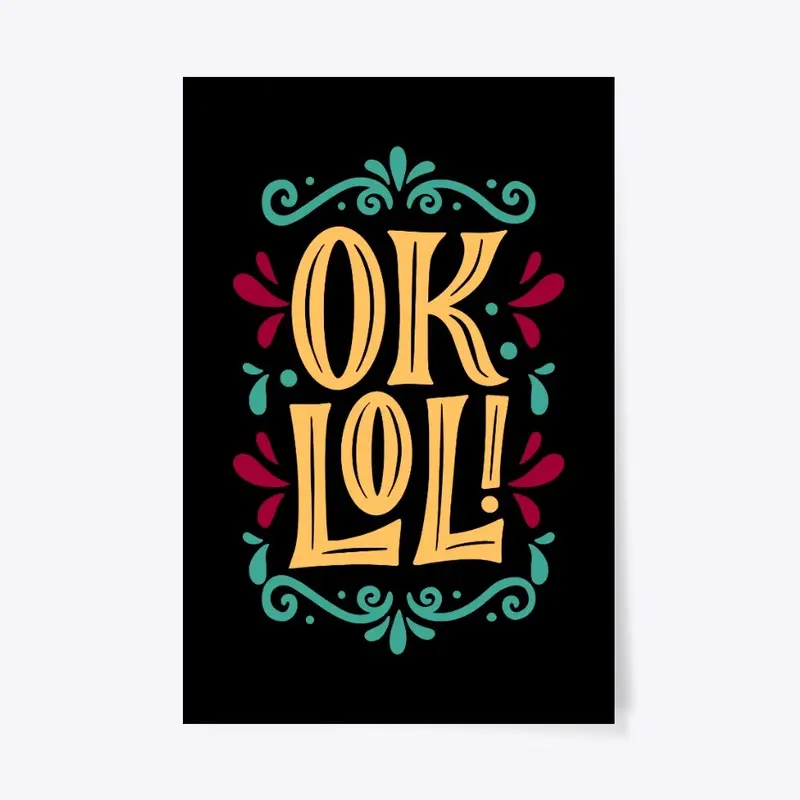 Amazing OK LOL lettering modern style