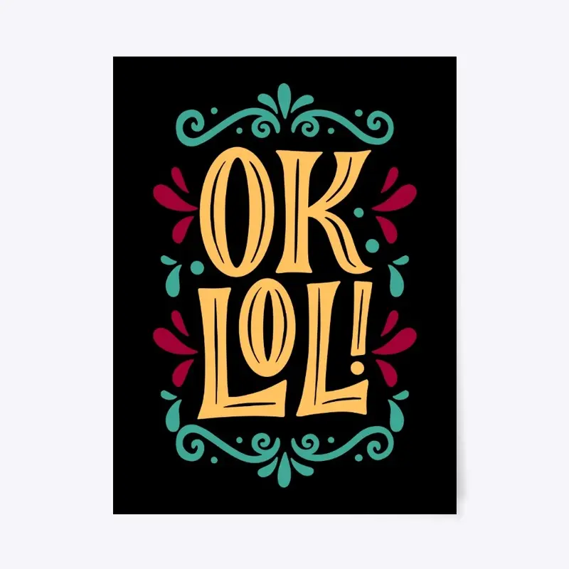 Amazing OK LOL lettering modern style